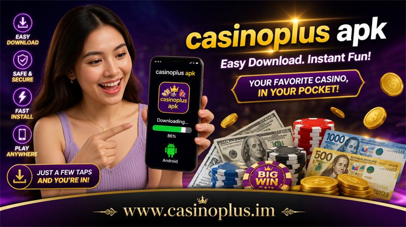 Casinoplus apk player experience
