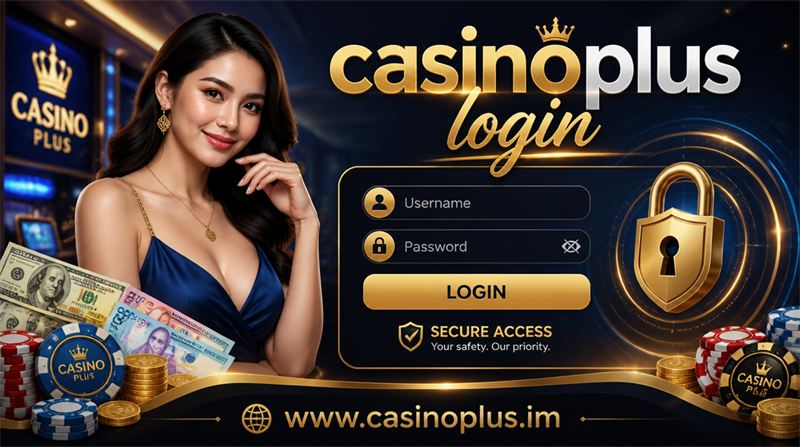 Casinoplus login tested guide